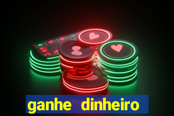 ganhe dinheiro jogando games